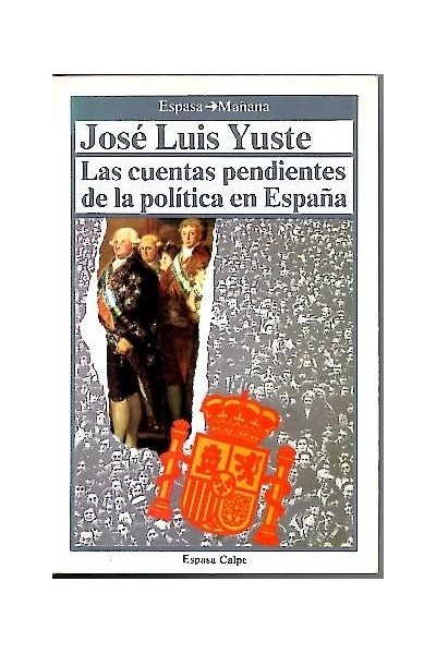 Las cuentas pendientes de la política en España